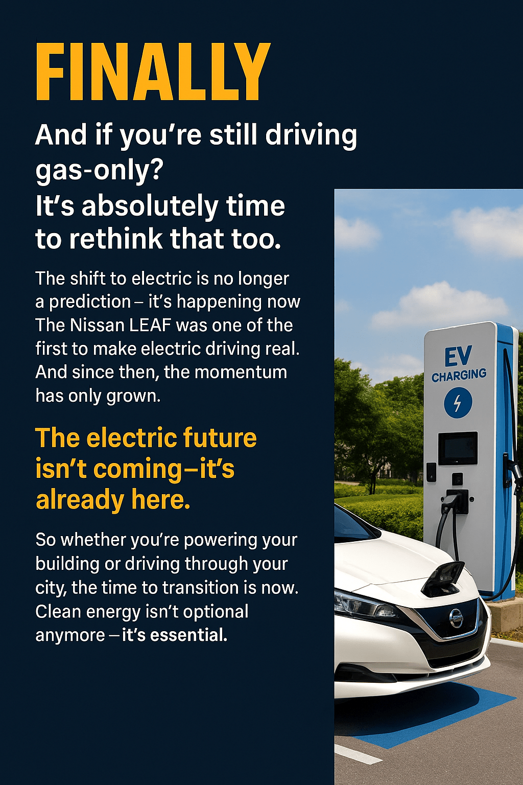Nissan LEAF charging at a public EV station beside a bold message encouraging the transition from gas to electric vehicles.